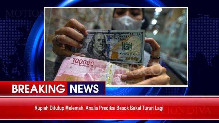 Rupiah Ditutup Melemah