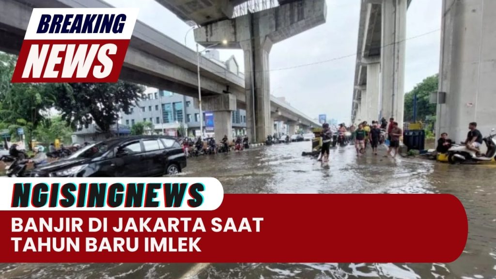 Data Menunjukkan Curah Hujan Ekstrem Picu Banjir di Jakarta Saat Tahun Baru Imlek