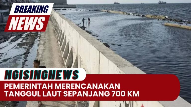 Pemerintah Merencanakan Tanggul Laut Sepanjang 700 Km dari Banten hingga Jawa Timur